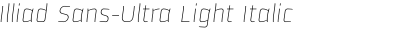 Illiad Sans-Ultra Light Italic
